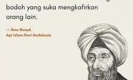 Hendak Memperdalam Filsafat? Berikut 5 Kriteria yang Harus Dipenuhi Menurut Ibnu Rusyd, Bapak Averroisme Dunia