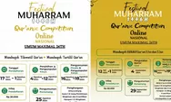 Festival Muharram 1446H Quranic Competition Online Nasional, Yuk Daftar Sekarang Juga!