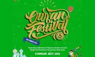 JANGAN SAMPAI TERLEWATKAN! STIQ Al Multazam Menggelar Quran Festival 6, Hadir Dengan Ragam Perlombaan, Kepoin Yuk