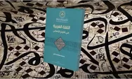 Ini Dia Dua Rekomendasi Buku Kaidah Kepenulisan Bahasa Arab Berbahasa Indonesia, Yang Cocok Bagi Pemula, Wajib Punya!