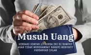 Musuh Uang: Hindari Simpan 10 Benda Ini di Dompet Agar Tidak Menghambat Rezeki Menurut Pandangan Islam