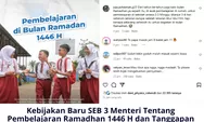 Inilah Kebijakan Baru SEB 3 Menteri Tentang Pembelajaran Ramadhan 1446 H, Netizen: Mau Libur Apa Nggak, Sih?
