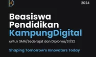 Tutup 30 Januari 2025! Beasiswa KAMPUNGDIGITAL Hadir Untuk Mahasiswa yang Memiliki Potensi Digital