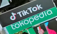 Bantah PHK Massal, TikTok-Tokopedia Ungkap Sedang Rekrut Lebih dari 100 Karyawan