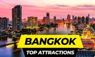Tempat Wisata Terbaik Bangkok Thailand , No. 6 dan 10 paling populer