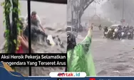 Viral saat Banjir di Kota Semarang, Ojol Selamatkan Pengendara Motor Terseret Arus Deras 
