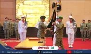 Panglima TNI Pimpin Penyerahan dan Pelantikan Jabatan Strategis di Lingkungan TNI