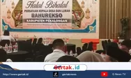 Halal Bihalal Bahurekso di Hotel Grand Dian,Jadi Ajang Konsolidasi, Pemkab dan Kades Sepakat Hadapi Tantangan Bersama