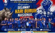 Hari Buruh 2026, Ketua DPW Badak Banten Tegaskan Buruh Penentu Keberlangsungan Perusahaan
