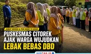 Puskesmas Citorek Gelar Jumsih dan PSN Door to Door, Ajak Warga Wujudkan Bebas DBD