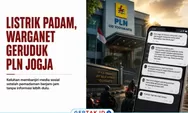 Pemadaman Listrik Tanpa Pemberitahuan Tuai Keluhan, Akun PLN Jogja Diserbu Warganet