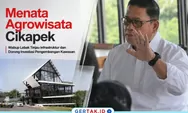 Agrowisata Cikapek Disiapkan Jadi Destinasi Unggulan, Wabup Lebak Soroti Akses Jalan