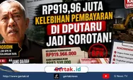 Rp919,96 Juta Kelebihan Pembayaran di DPUTARU Jadi Sorotan, LSM KPK RI: Uang Daerah Jangan Berhenti di Atas Kertas!