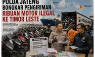 Polda Jateng Bongkar Pengiriman Ribuan Motor Ilegal ke Timor Leste