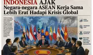 Indonesia Ajak Negara-negara ASEAN Kerja Sama Lebih Erat Hadapi Krisis Global