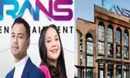 RANS Entertainment Mulai IPO, Bidik Dana Segar Rp429 Miliar dari Pasar Modal