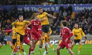 Wolverhampton Wanderers 2-1 Liverpool: Dominasi Sia-sia The Reds di Molineux