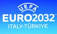 Ultimatum UEFA: Italia Terancam Dicoret dari Tuan Rumah Euro 2032