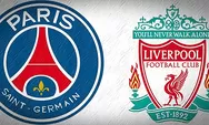 Liga Champions: Data dan Fakta Menarik Duel PSG Kontra Liverpool