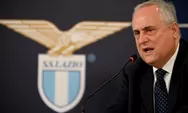 Laporan Lotito Menolak Tawaran Rp 7,5 Triliun untuk Beli Lazio