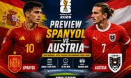 Prediksi Spanyol vs Austria: La Roja Hindari Jebakan