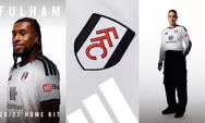 Fulham Luncurkan Jersey Kandang Terbarunya yang Didominasi Warna Putih