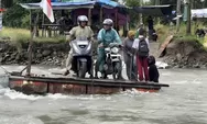 Keselamatan Terancam, Pemkab Padang Pariaman Bakal Hentikan Rakit Penyeberangan Pascabencana Anduriang