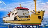 Jadwal KM Sabuk Nusantara 37 Voyage 24 Oktober 2026, Cek Rute dan Jam Keberangkatan