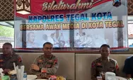 Kapolres Tegal Kota Ajak Wartawan Bersinergi Dalam Upaya Harkamtibmas