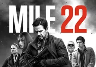 Mark Wahlberg dan Iko Uwais Beraksi dalam Film Mile 22!