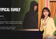 Serial Drakor Terbaru Netflix! Sinopsis The Atypical Family: Kisah Keluarga Super yang Kehilangan Kekuatan