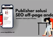 Jasa Publisher Ini Jadi Solusi Optimasi SEO Off Page Website Anda