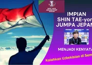 Prediksi Semifinal Piala Asia U23 : Impian Shin Tae yong Bawa Timnas Indonesia Jumpa Jepang akan Jadi Nyata