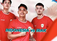 Klik 3 Link Live Streaming Indonesia VS Irak Piala Asia U23, Nonton Malam Ini di RCTI dan Youtube AFC