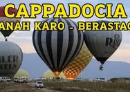 Berpetualang di "Cappadocia" Tanah Karo: Menjelajahi Srp Ernala dengan Balon Udara di Desa Sukanalu Berastagi!