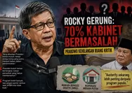 Rocky Gerung Sebut 70 Persen Kabinet Bermasalah, Nilai Prabowo Kehilangan Sosok Pengkritik di Lingkaran Istana
