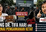 Sidang Dr. Tifa Hari Ini Diwarnai Pengamanan Ketat, Roy Suryo Klaim Terima Ancaman Pembunuhan