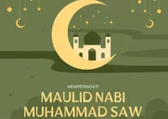 10 Ucapan Selamat Maulid Nabi Muhammad SAW 2025 Bisa Dikirim untuk Orang Tercinta