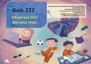 Baru! 17 Contoh Soal Bahasa Indonesia Kelas 5 BAB 3 Ekspresi Diri Melalui Hobi Kurikulum Merdeka, Ayo Belajar Untuk Menghadapi Penilaian Sumatif