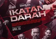 Sinopsis dan Deretan Pemain Film Ikatan Darah, Siap Tayang 30 April 2026 di Bioskop