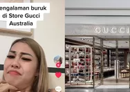 Wanita Indonesia ini dapat pelayanan buruk dari security store Gucci Australia karena tampilannya: Tidak mencerminkan...