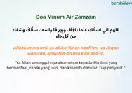 Bacaan Doa Minum Air Zam Zam dan Adab yang Wajib Dijaga dalam Islam, Memiliki Sejuta Manfaat!