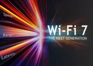Mengenal Wi-FI 7 dan Keunggulan Perangkat Nirkabel Pengakses Internet Super Cepat Ini