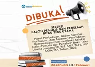 Masih Ada Waktu, Segera Daftar Seleksi Penulis dan Penelaah Buku Teks Utama 2026 Kemendikdasmen