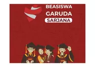 Kuliah S1 di Kampus Terbaik Tanpa Keluar Biaya? Program Beasiswa Garuda Sarjana 2026 : Tanggung SPP, Biaya Hidup hingga Dana Darurat