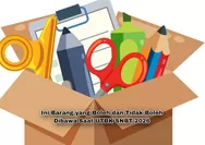 Ingat! Ini Barang yang Boleh Dibawa dan Tidak Saat Pelaksanaan UTBK SNBT 2026 Berlangsung