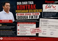 Dua dari Tiga Kontrak Perusahaan Gita Natalius di Anak Usaha Telkom Diduga Fiktif