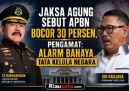 Jaksa Agung Sebut APBN Bocor 30 Persen, Pengamat: Alarm Bahaya Tata Kelola Negara