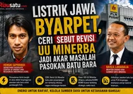 Listrik Jawa Byarpet, CERI Sebut Revisi UU Minerba Jadi Akar Masalah Pasokan Batu Bara