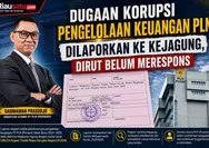 Dugaan Korupsi Pengelolaan Keuangan PLN Dilaporkan ke Kejagung, Dirut Belum Merespons